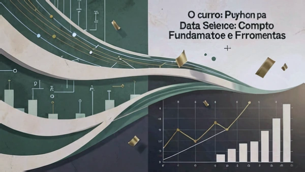 Python para Data Science: Completo — Fundamentos e Ferramentas
